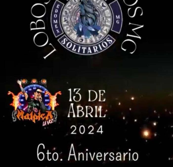 6to. Aniversario Lobos Solitarios, 13 de Abril 2024